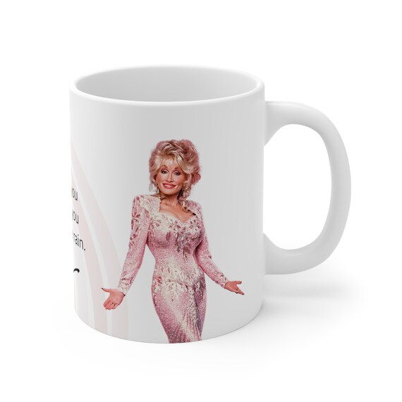 Dolly Parton Mug, Rainbow Mug, 11 oz Mug