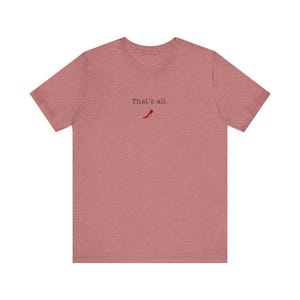 That's All-T-shirt, Devil Wears Prada-shirt, uniseks jersey T-shirt met korte mouw afbeelding 5
