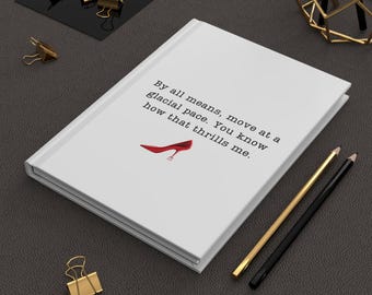 Devil Wears Prada Journal, Hardcover Matte, Glacial Pace Quote