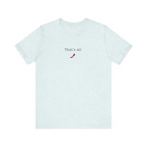 That's All-T-shirt, Devil Wears Prada-shirt, uniseks jersey T-shirt met korte mouw afbeelding 7