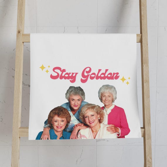 Stay Golden Hand Towel, Golden Girls Gift, Kitchen Towel