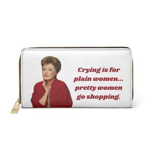 Carteira Golden Girls, Citação de Blanche Devereaux, Mulheres Bonitas Vão às Compras