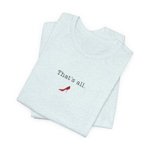 That's All-T-shirt, Devil Wears Prada-shirt, uniseks jersey T-shirt met korte mouw afbeelding 2