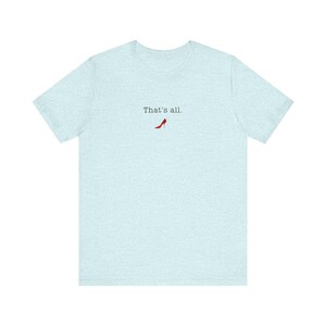 That's All-T-shirt, Devil Wears Prada-shirt, uniseks jersey T-shirt met korte mouw afbeelding 10