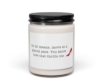 Glacial Pace Candle, Devil Wears Prada Quote, Miranda Priestly Soy Candle (9oz)