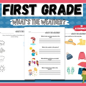 May include: A set of 10 printable worksheets for first grade students to learn about weather. The worksheets feature illustrations of children wearing different clothing for different weather conditions, and ask questions about the weather.