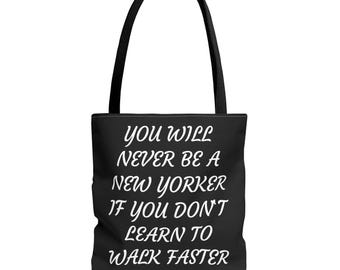 New Yorker Tote Bag, New York Tote Bag, Funny Tote Purse Gift, Library Bag, Market Bags, New York Lover Bag, Shopping Bag, Funny Quote Totes