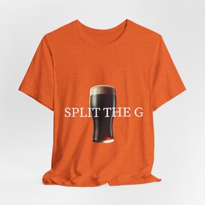 Split the G Funny Unisex Tee, Paddys Day drinking team tee, Guinness Love St. Patricks days shirt, perfect gift for beer lover, Irish shirt image 2