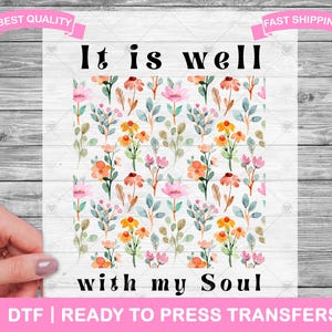 It Is Well With My Soul Easter DTF-transfers, DTF-prints, kant-en-klare shirttransfers, christelijk-religieuze DTF, opstrijkbare transfer
