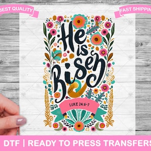 He Is Risen Easter DTF Transfers, DTF Prints, Ready To Press Shirt Transfer, Jesus Christian Religious Catholic Easter DTF, Iron On Transfer