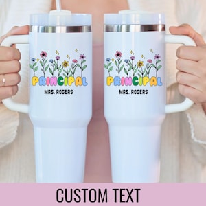 Custom Principal Tumbler 40oz Personalized Teacher Gift Back to School Gift for Teacher Name Appreciation Travel Mug Cup Middle School Cup