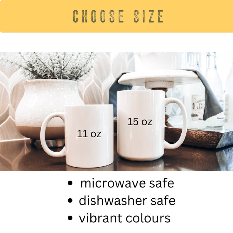 May include: Two white ceramic mugs, one 11 ounce and one 15 ounce, with black text. The mugs are microwave and dishwasher safe and have vibrant colors.