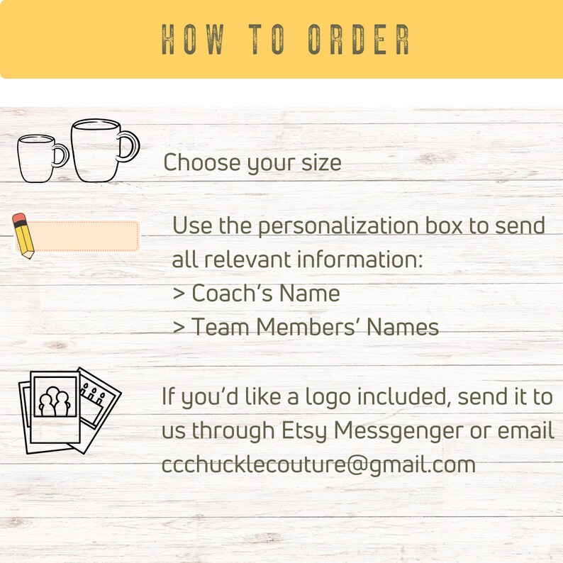 May include: How to order a personalized mug with a team name and coach's name.  Use the personalization box to enter the information.  If you'd like a logo included, send it to ccchucklecouture@gmail.com.