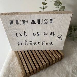 Holzschild mit Spruch - Dekoschild Text - Schild mit Text - Zuhause ist es am schönsten - Geschenk Lieblingsmensch - Scandinavische Holzdeko