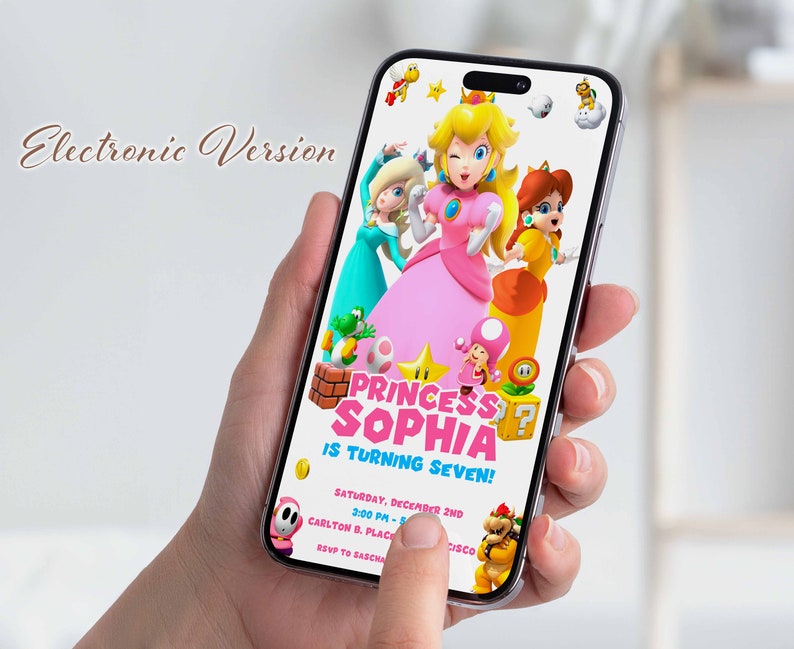 May include: A digital invitation for a birthday party featuring Princess Peach, Princess Daisy, and Princess Rosalina from the Super Mario franchise. The invitation reads "Princess Sophia is turning seven!" with the date, time, and location of the party.