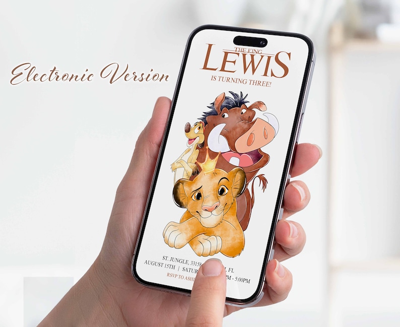 May include: A digital invitation for a birthday party featuring a cartoon image of Simba, Pumbaa, and Timon from the Lion King movie. The invitation is for a boy named Lewis who is turning three. The text on the invitation reads "The King Lewis is turning three!" and includes the date, time, and RSVP information.