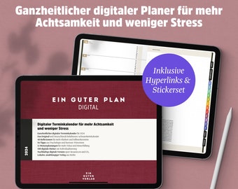 Ein guter Plan | Datierter digitaler Planer 2024  | Für iPad, GoodNotes, Notability | Achtsamer Terminkalender, Wochenplaner + Monatsplaner