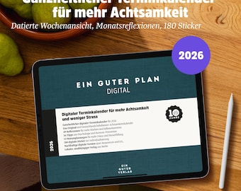 Ein guter Plan Digital 2026 | Datierter Terminkalender f. Wochenplanung, Monatsplanung, Reflexion | GoodNotes, Notability | Digitaler Planer