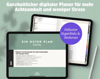 Ein guter Plan | Datierter digitaler Planer 2024  | Für iPad, GoodNotes, Notability | Achtsamer Terminkalender, Wochenplaner + Monatsplaner