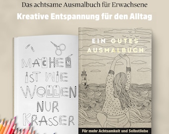Malbuch für Erwachsene | 30 Motive für mehr Achtsamkeit, Entspannung und Selbstliebe im Alltag | A4 Softcover | Ökologisch & Made in Germany