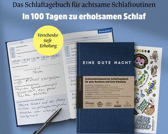 Eine gute Nacht | Achtsamkeitsbasiertes Schlaftagebuch für gute Schlafroutinen und tiefe Erholung