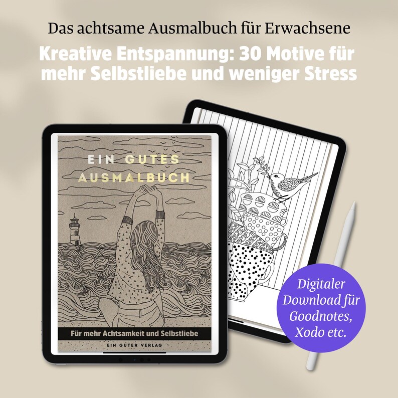 May include: Two black tablets displaying coloring book pages. One tablet shows a cover with the text "EIN GUTES AUSMALBUCH" and a drawing of a person. The other tablet displays a detailed black and white illustration. Text on the image includes "Digital Download for Goodnotes, Xodo etc."