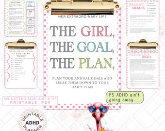 May include: A collection of printable ADHD planners on clipboards. The main clipboard features the text "THE GIRL, THE GOAL, THE PLAN" in pink, teal, and green. Additional clipboards display instructions, life areas, and goal-setting guides. A flamingo graphic is also included.