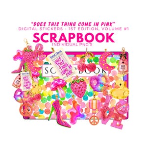 May include: A collection of digital stickers featuring pink-themed icons including a strawberry, high heel, mushroom, pretzel, moon, and rubber duck. Text reads: DOES THIS THING COME IN PINK, SCRAPBOOK, GUEST CHECK, and POP FIZZ. The background is colorful confetti.