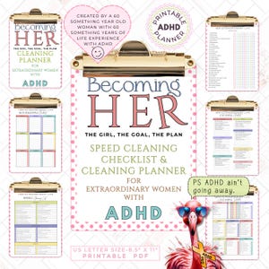 May include: A printable ADHD planner titled "Becoming HER" with a pink and gold design. The planner includes cleaning checklists and is designed for extraordinary women. The image also includes a flamingo graphic with sunglasses.