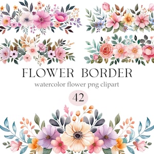 May include: A collection of watercolour floral border designs in pink, purple, and yellow, with green foliage. The image features the text "FLOWER BORDER" and "watercolor flower png clipart". The number "42" is also present.