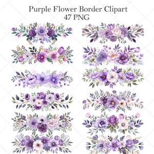 May include: Watercolor clipart featuring purple flower borders. The image includes various floral arrangements with purple, lavender, and white flowers, accented by green leaves. Text at the top reads "Purple Flower Border Clipart 47 PNG."