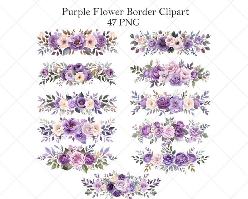 May include: A collection of watercolor floral border clip art in shades of purple, lavender, and cream. The designs feature roses, leaves, and other floral elements. The text "Purple Flower Border Clipart 47 PNG" is at the top.