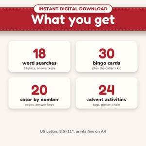 What you get: 18 word searches, 30 bingo cards, 20 color by number pages and 24 advent activities