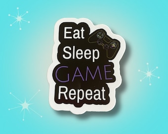 Eat, Sleep, Game, Repeat Waterproof Vinyl Sticker