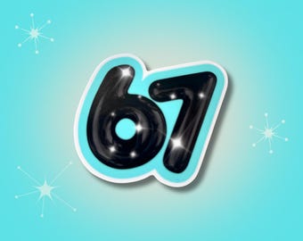 6 7 Slang Sticker • Trendy Teen Meme Vinyl Decal • Waterproof for Water Bottle, Phone, Notebook