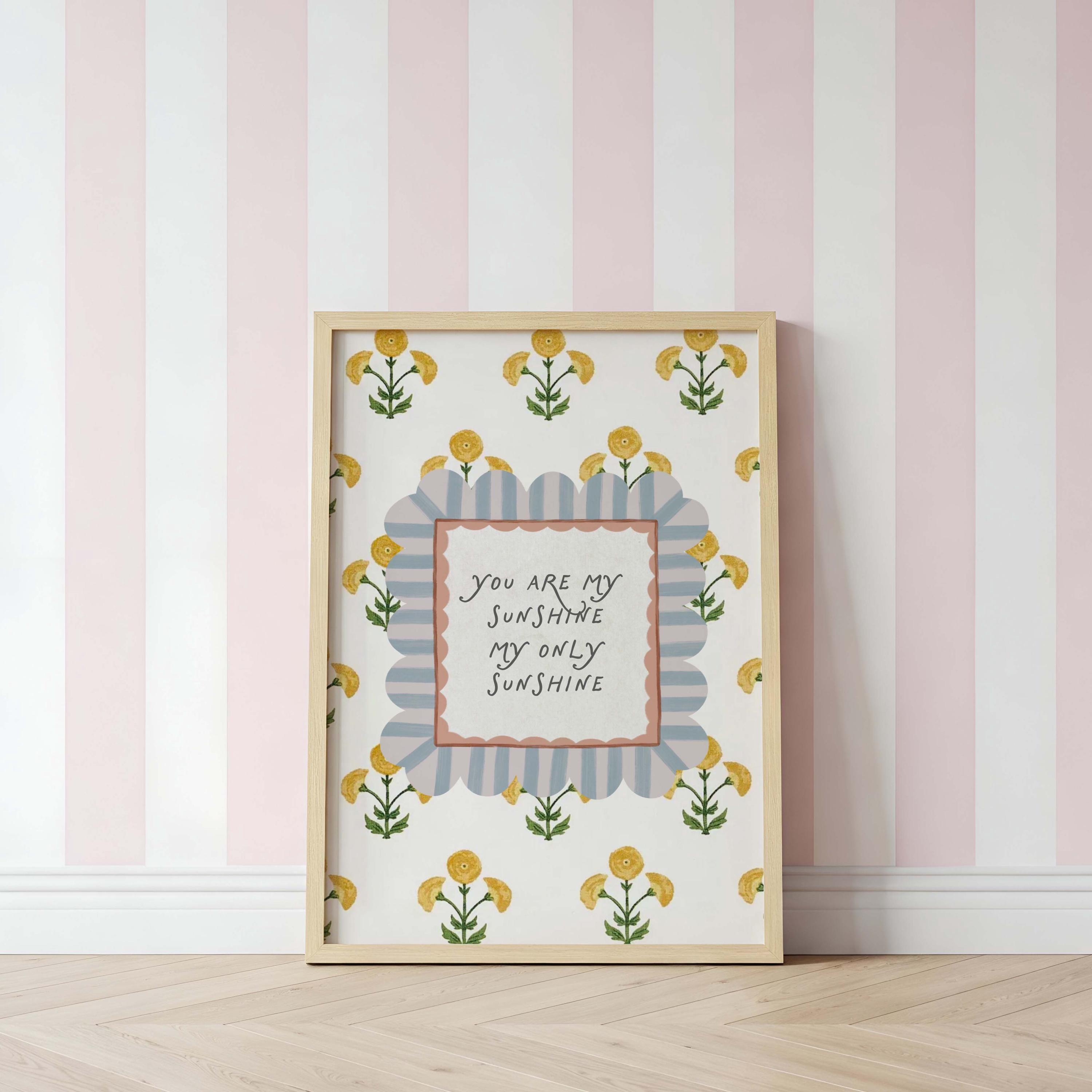 You Are My Sunshine Nursery Wall Art Rolled Poster | Boho Cottagecore ...