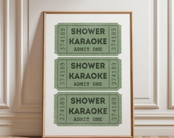 Karaoke Dusche Ticket Print, lustige Badezimmer Wand Kunst, Admit One Zeichen, Retro grün Poster, Humor Dekor, Musik Liebhaber Geschenk, digitaler Download