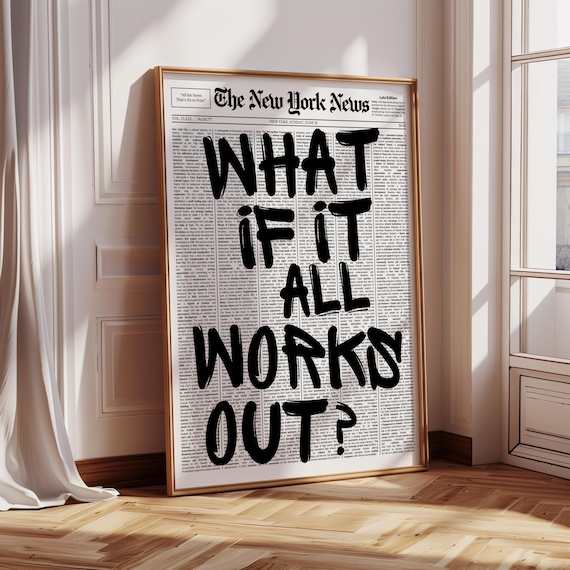 What If It All Works Out Print, Retro Newspaper Wall Art, Trendy Typography Poster, Motivational Quote Decor, Digital Download