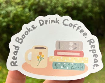 Lees boeken, drink koffie, herhaal sticker: vinylsticker boekenliefhebber