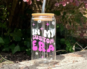 In My CUSTOM Era, Custom Birthday Tumbler | Birthday Gift For Mums, Custom Era Tumbler, Glass Cup With Straw, Auntie Era, New Baby, Girl Mum