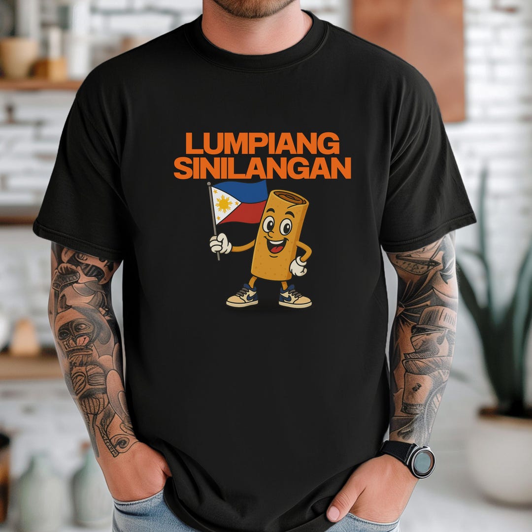 Sinilangan Filipino Lumpiang Sinilangan Unisex T-shirt, Philippine Flag Pinoy ...