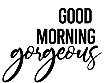 Hello There Handsome Good Morning Gorgeous, PRINTABLE Bedroom Set Wall ...
