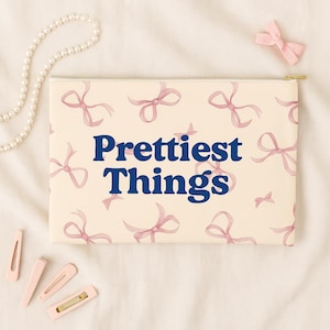 Coquette Bow Makeup Bag – Prettiest Things – Aesthetic Pouch for Girls – Personalized Cosmetic Bag – Pink Bow Zipper Bag - Back to School