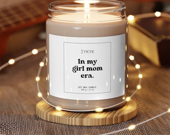 Candela di soia profumata dell'era Girl Mom, regalo per la neo mamma, regalo per la mamma, regalo per la mamma, candela per la festa della mamma, regalo per la doccia per bambini, candela per la mamma