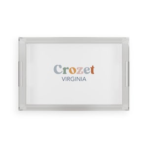 Crozet Virginia Acrylic Serving Tray