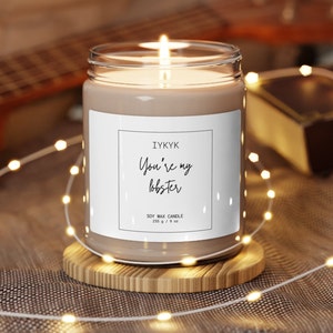 You&#39;re My Lobster Scented Soy Candle | BFF Gift Candle | Friends Lover Candle | Gift for BFF | Birthday Gift | Funny Candle