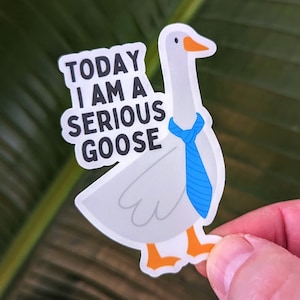 Serious Goose Waterproof Funny Vinyl Sticker Decal