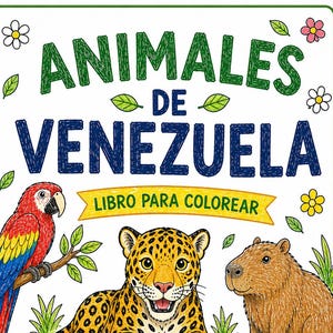 May include: A coloring book titled "Animales de Venezuela" features illustrations of Venezuelan wildlife. The cover showcases a jaguar, parrot, dolphin, iguana, and capybara. The text "Libro Para Colorear" is also visible.