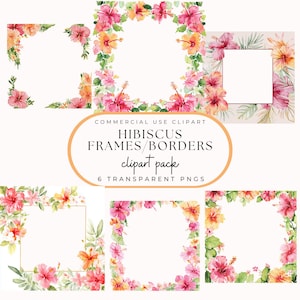 May include: A selection of watercolour hibiscus flower frames and borders in pink, orange, and yellow. The text reads "HIBISCUS FRAMES/BORDERS clipart pack 6 TRANSPARENT PNGS". These floral designs are ideal for digital art projects.
