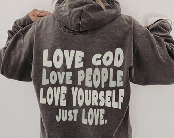 Sweat à capuche chrétien Comfort Colors, « Aimer Dieu, aimer les gens »